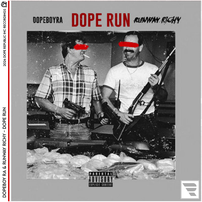 Dopeboy Ra & Runway Richy – Dope Run (Digital Download)