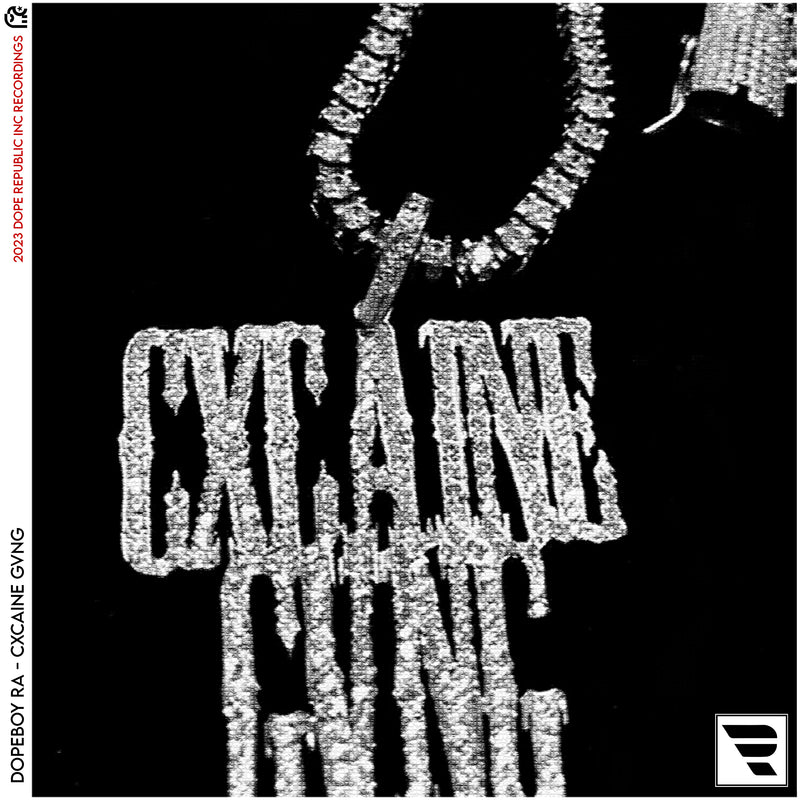 Dopeboy Ra presents Cxcaine Gvng (Digital Download)