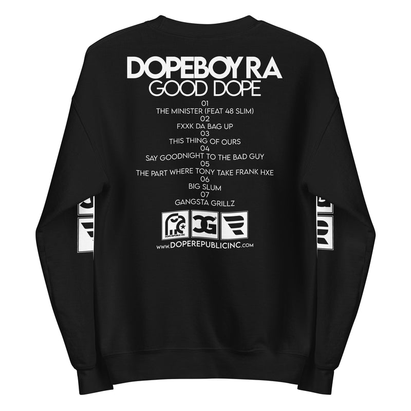 Dopeboy Ra - Good Dope Black Sweatshirt